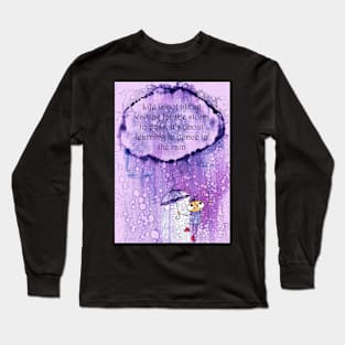 Dancing in the rain Long Sleeve T-Shirt